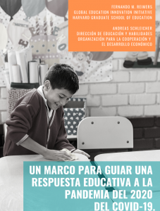 Un marco para guiar la respuesta educativa a la pandemia del Covid-19 por Fernando Reimers y Andreas Schleicher